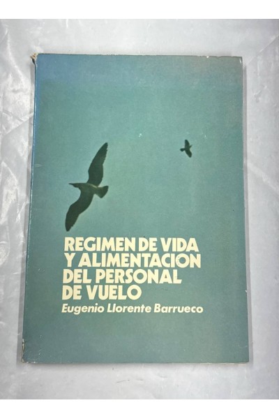 Régimen de vida y alimentación del personal de vuelo